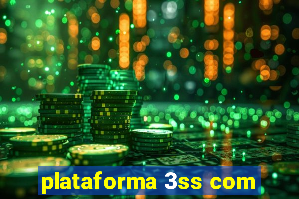 plataforma 3ss com